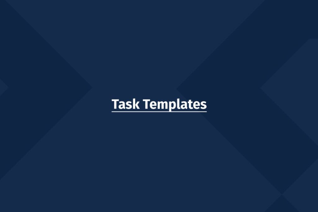 Task Templates - project management