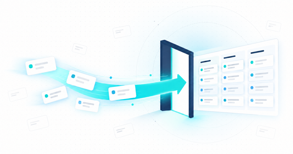 Tasks moving through a doorway into an organized project workspace